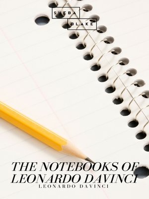 cover image of The Notebooks of Leonardo Davinci